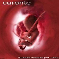 Caronte (ESP) : Buenas Noches por Venir